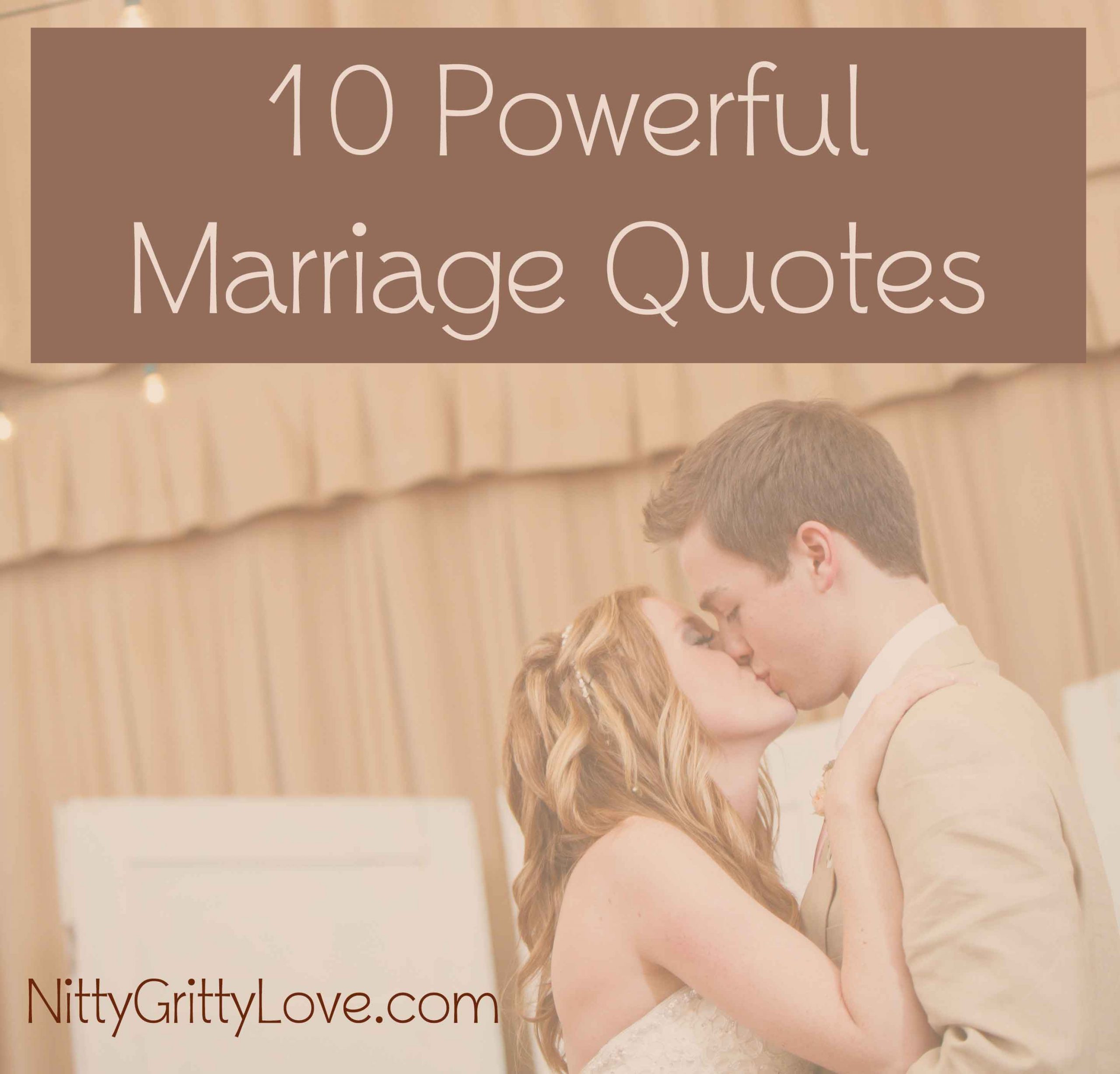 10 Powerful Marriage Quotes Nitty Gritty Love 7838